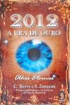 2012: A Era De Ouro