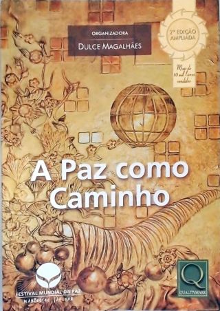 A Paz Como Caminho