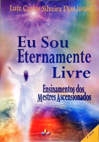 Eu Sou Eternamente Livre