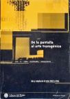 De La Pantalla al Arte Transgénico