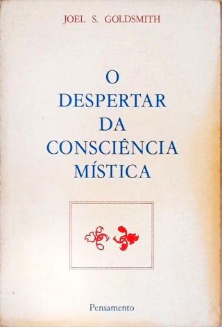 O Despertar Da Consciência Mística