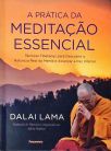 A Prática da Meditação Essencial