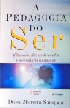 A Pedagogia Do Ser