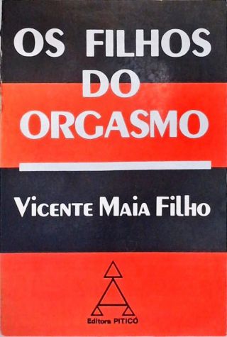 Os Filhos Do Orgasmo