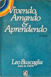 Vivendo, Amando e Aprendendo