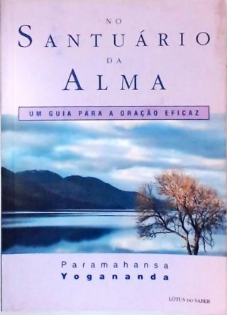 No Santuário Da Alma