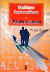 Ocultismo, Semi-Ocultismo e Pesudo-Ocultismo