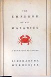 The Emperor Of All Maladies