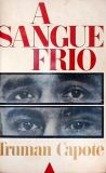 A Sangue Frio