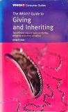 The Which? Guide to Giving and Inheriting