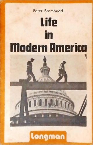 Life in Modern America