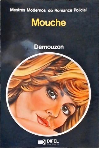 Mouche - Um Simples Caso de Família