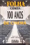 Folha Conta 100 Anos De Cinema