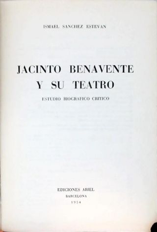 Jacinto Benavente y su Teatro
