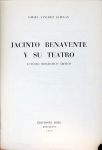 Jacinto Benavente y su Teatro