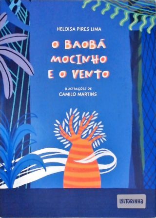 O Baobá Mocinho e o Vento