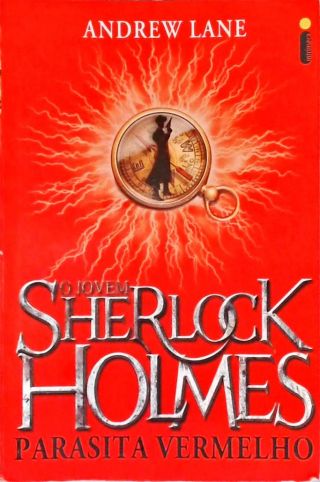 O Jovem Sherlock Holmes: Parasita Vermelho