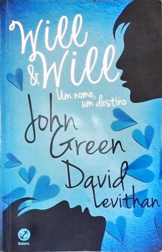 Will E Will - Um Nome, Um Destino
