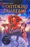 O Centauro Guardião