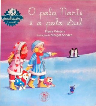 Pólo Norte e o Pólo Sul