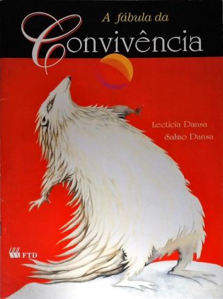 A Fábula Da Convivência