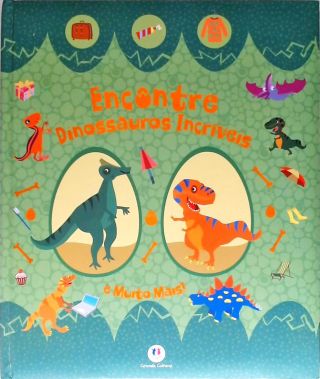 Encontro Dinossauros Incríveis