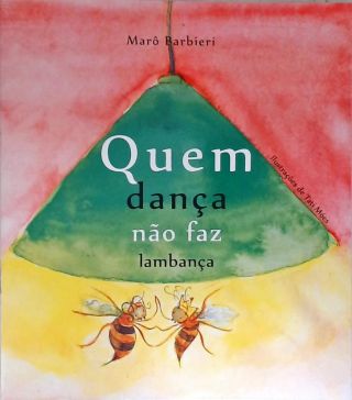 Quem Dança Não Faz Lambança