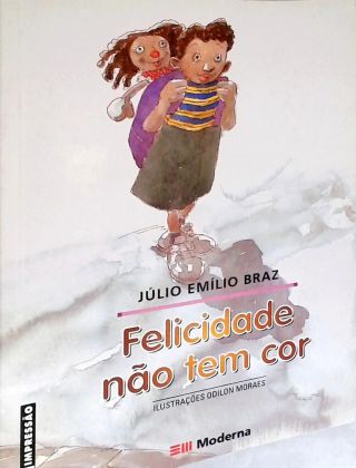 Felicidade Não Tem Cor