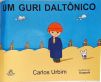 Um Guri Daltônico
