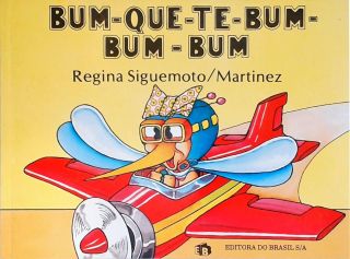 Bum-Que-Te-Bum-Bum-Bum