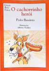O Cachorrinho Herói