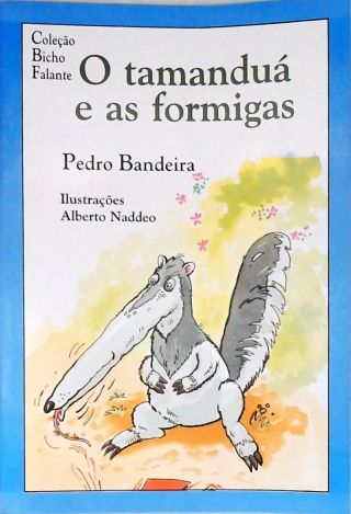 O Tamanduá e as Formigas