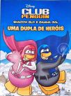 Club Penguin: Shadow Guy E Gamma Gal