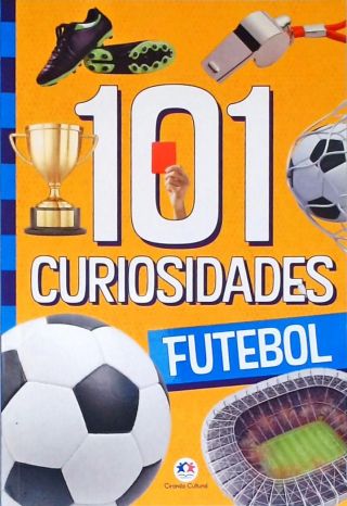 101 Curiosidades - Futebol