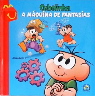 Cebola: A Máquina de Fantasias - Astronauta: Qualquer Semelhança é mera coincidência