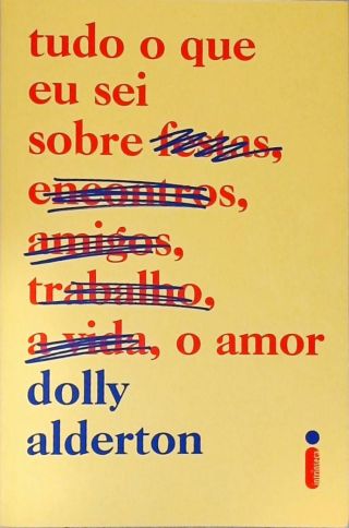 Tudo Que Eu Sei Sobre o Amor