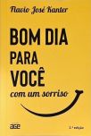 Bom Dia Para Você com um Sorriso