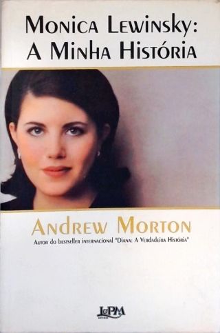 Monica Lewinsky: A Minha História