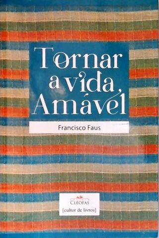 Tornar A Vida Amável