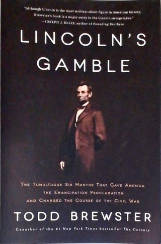 Lincolns Gamble