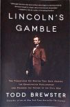 Lincolns Gamble