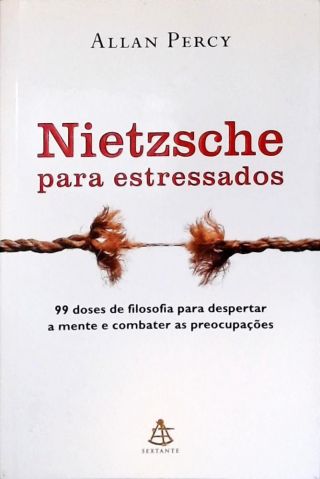 Nietzsche para Estressados