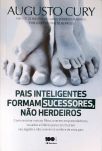 Pais Inteligentes Formam Sucessores, Não Herdeiros