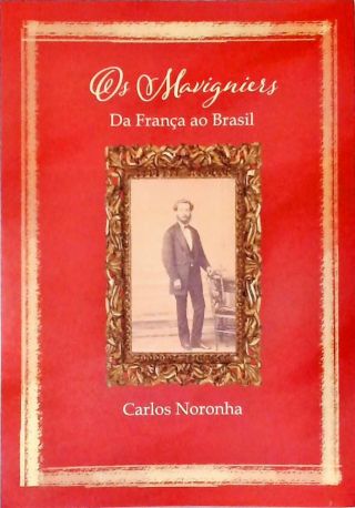 Os Mavgniers: Da França ao Brasil