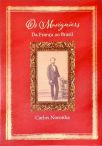Os Mavgniers: Da França ao Brasil