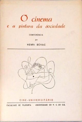O Cinema e a Pintura da Sociedade