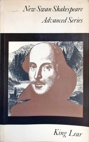 New Swan Shakespeare Advanced Series: King Lear