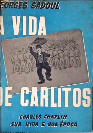 A Vida De Carlitos