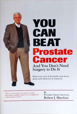 You Can Beat Prostate Cancer
