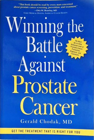 Winning the Battle Against Prostate Cancer